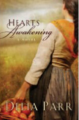 Hearts Awakening by Delia Parr