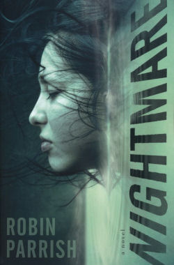 Nightmare by Robin Parrish