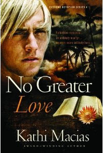 No Greater Love by Kathi Macias