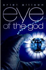 eye of the god by Ariel Allison